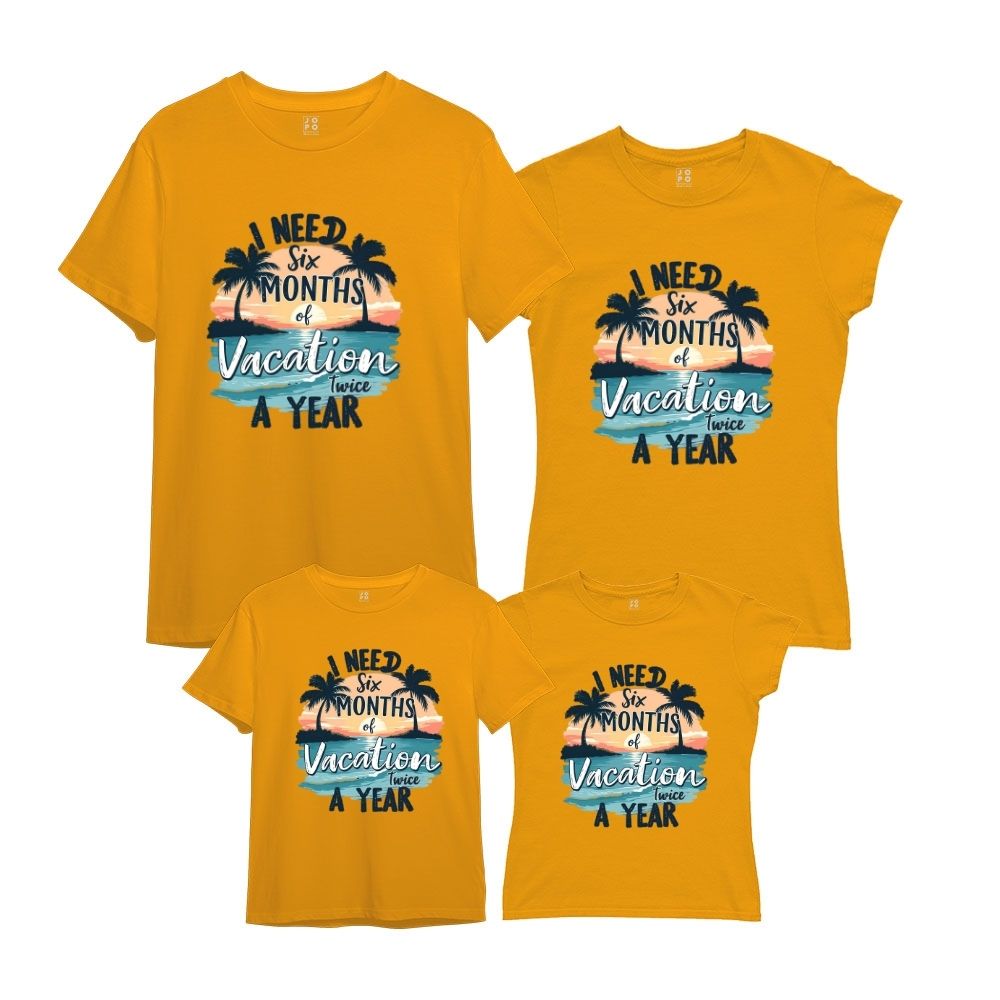 Six months of vacation twice a year - Family Vacation Travel Tshirts