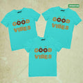 Good Vibes Matching Family T-Shirts