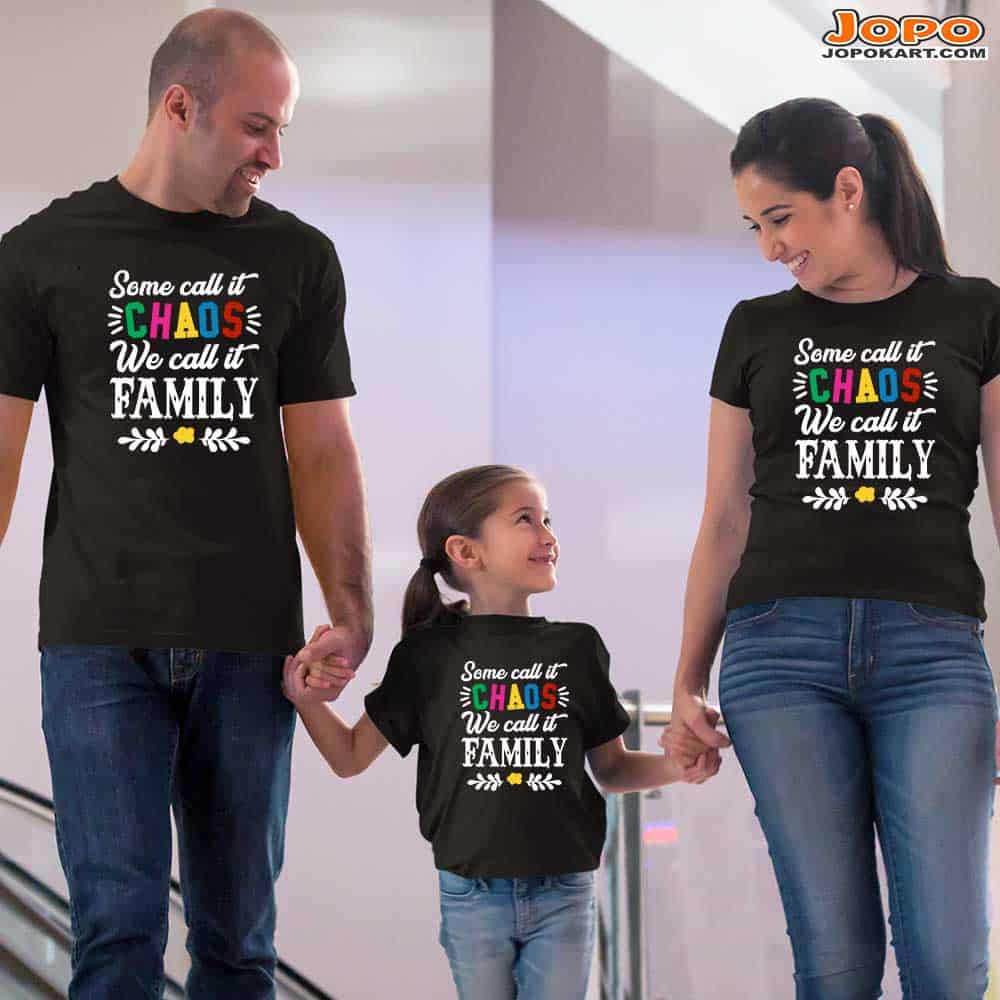 Some Call It Chaos We Call It Family T-Shirts Set of 3 & 4 for Dad, Mom, Son & Daughter