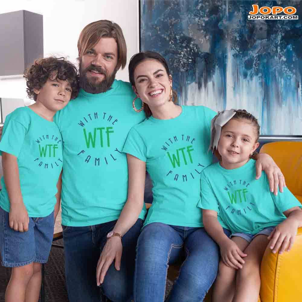 WTF - With The Matching Family T-Shirts Set of 3, 4, 5 and 6
